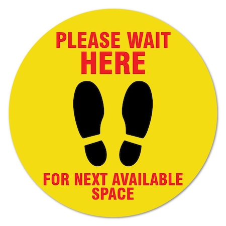 Signmission Please Wait Here Yellow Non-Slip Floor Graphic, 16in Vinyl Decal, 16" x 16", FD-C-16-99999 FD-C-16-99999